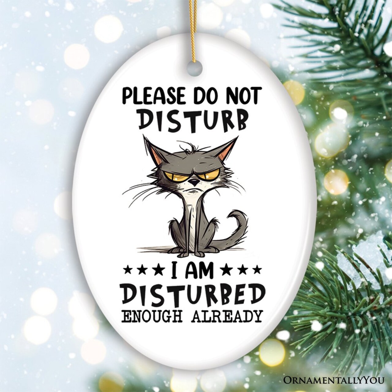 Please Do Not Disturb Quirky Cat Ornament, Cute and Funny Christmas Gift